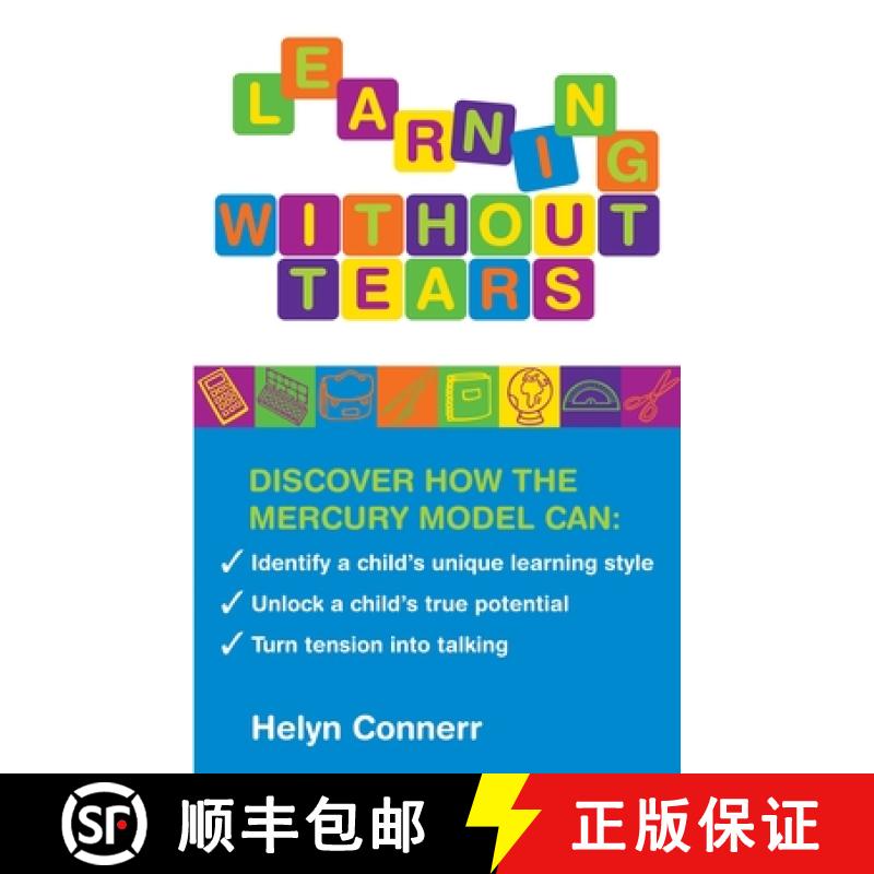 【3-4周达】Learning Without Tears: Identify a Child's Unique Learning Style, Unlock a Child's True Po... [9781905857531]