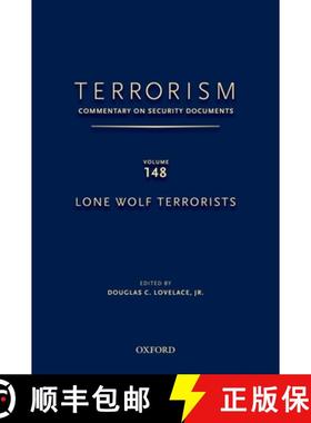 【3-4周达】Terrorism: Commentary on Security Documents Volume 148: Lone Wolf Terrorists [9780190654214]