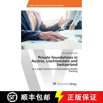 预订 Private foundations in Austria, Liechtenstein and Switzerland [9786202223546]