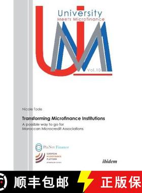 【3-4周达】Transforming Microfinance Institutions. A possible way to go for Moroccan Microcredit Asso... [9783838204949]