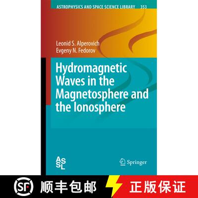 【3-4周达】Hydromagnetic Waves in the Magnetosphere and the Ionosphere (Softcover reprint of hardcove... [9789048176861]