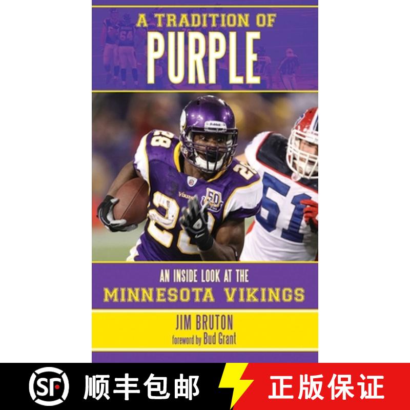 【3-4周达】A Tradition of Purple: An Inside Look at the Minnesota Vikings [9781613210024]