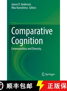 【3-4周达】Comparative Cognition: Commonalities and Diversity [9789811620300]