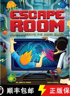 【3-4周达】Escape Room: Can You Escape the Video Game?: Can you solve the puzzles and break out? [9781783126422]