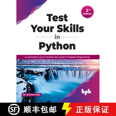 【3-4周达】Test Your Skills in Python - Second Edition: An interactive way to introduce the world of ... [9789355511812]