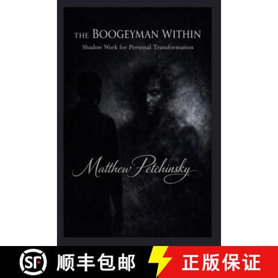 【3-4周达】The Boogeyman Within: Shadow Work for Personal Transformation [9798295611964]