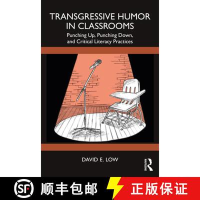 【3-4周达】Transgressive Humor in Classrooms: Punching Up, Punching Down, and Critical Literacy Pract... [9781032369013]