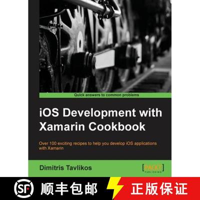 预订 IOS Development with Xamarin Cookbook [9781849698924]
