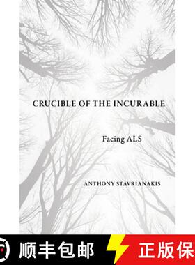 【3-4周达】Crucible of the Incurable: Facing ALS [9781501778322]