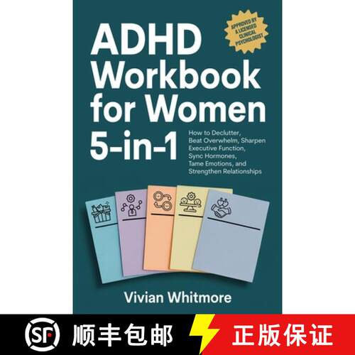 【3-4周达】ADHD Workbook for Women 5-in-1: How to Declutter, Beat Overwhelm, Sharpen Executive Functi... [9781968553098]
