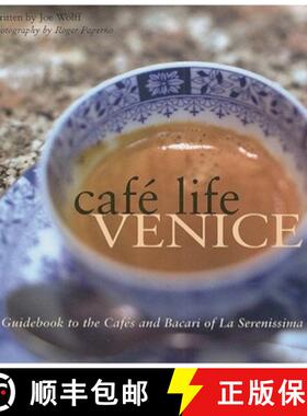 【3-4周达】Café Life Venice: A Guidebook to the Cafés and Bacari of Le Serenissima [9781566567183]