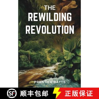 【3-4周达】The Rewilding Revolution [9798349345418]