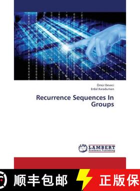 预订 Recurrence Sequences in Groups [9783659342202]