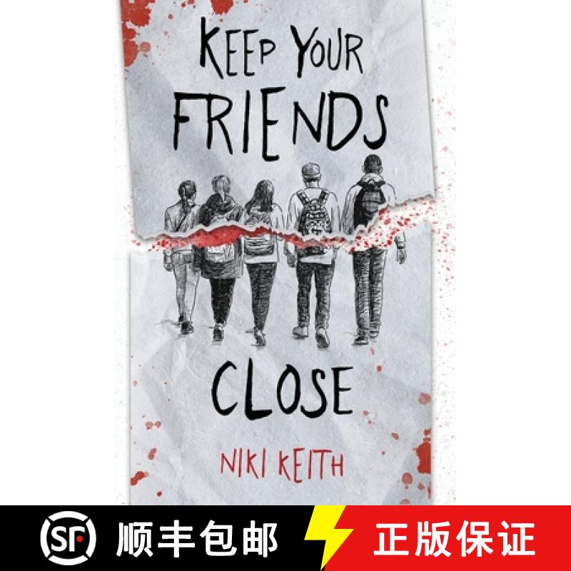 【3-4周达】Keep Your Friends Close: A Gritty YA Crime Thriller [9798985055917]