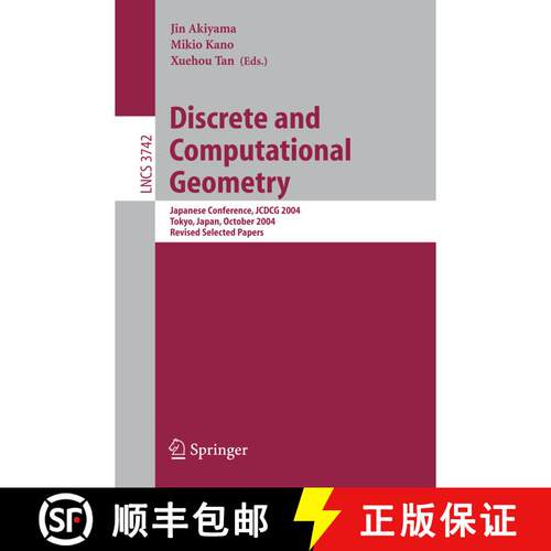 【3-4周达】Discrete and Computational Geometry : Japanese Conference, JCDCG 2004, Tokyo, Japan, Octob... [9783540304678]