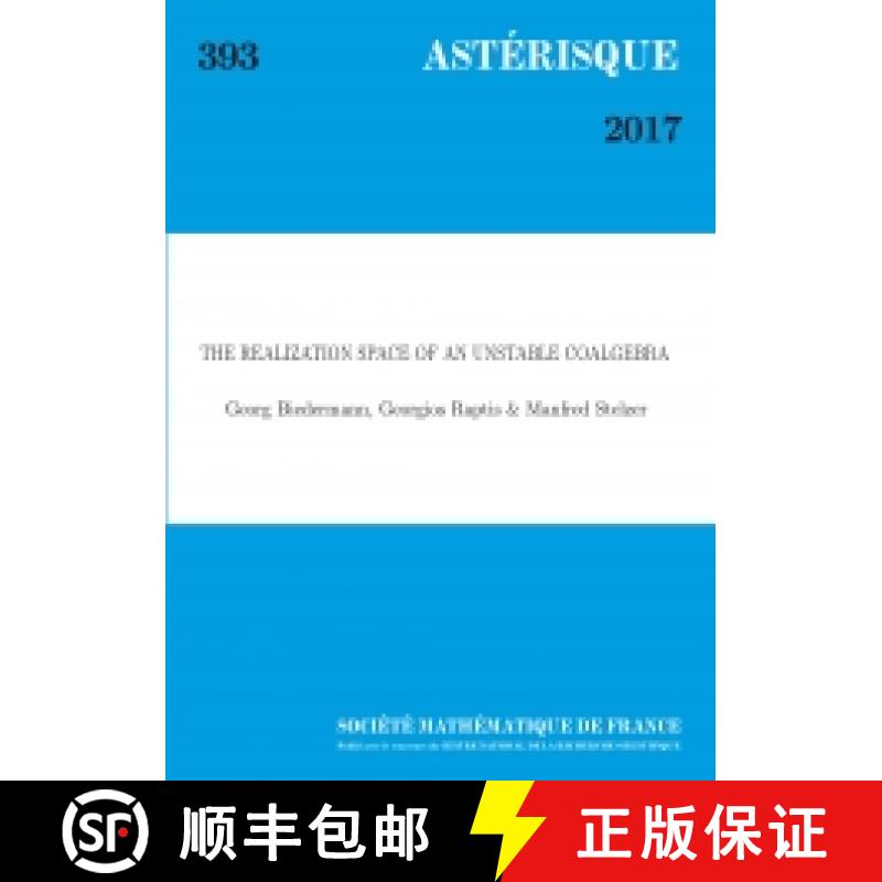 预订 The realization space of an unstable coalgebra 法国数学学会 [9782856298688]