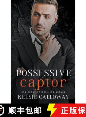 【3-4周达】Possessive Captor [9798215495490]