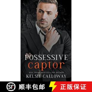 【3-4周达】Possessive Captor [9798215495490]
