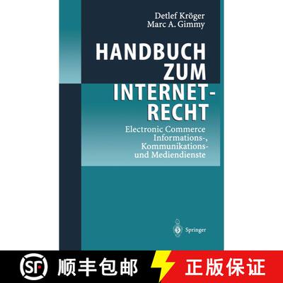 【3-4周达】Handbuch zum Internetrecht : Electronic Commerce - Informations-, Kommunikations-und Medie... [9783642980404]