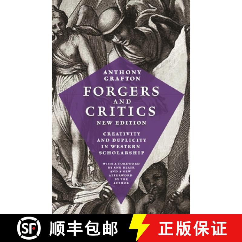 【3-4周达】Forgers and Critics, New Edition: Creativity and Duplicity in Western Scholarship [9780691191836]