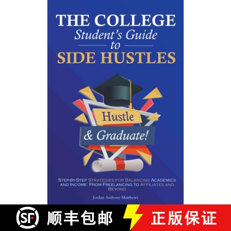【3-4周达】The College Student's Guide to Side Hustles [9798223263210]