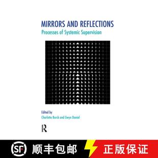 【3-4周达】Mirrors and Reflections : Processes of Systemic Supervision [9780367106089]