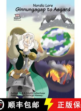 【3-4周达】Nordic Lore: Ginnungagap to Asgard: Freyja's Schoolhouse Library: Norse Mythology: Vikings... [9781941442067]