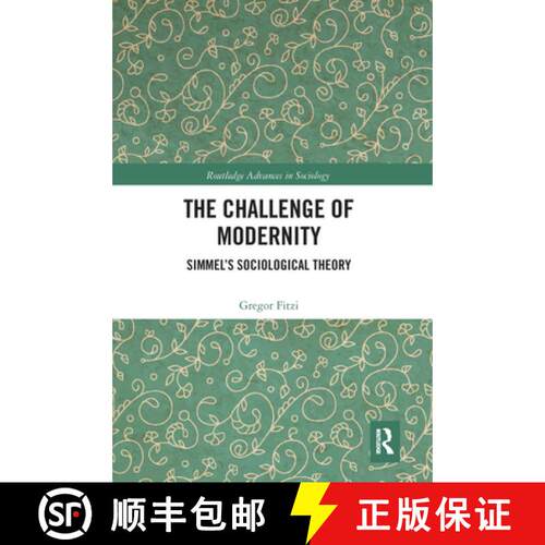 【3-4周达】The Challenge of Modernity: Simmel's Sociological Theory [9780367665661]