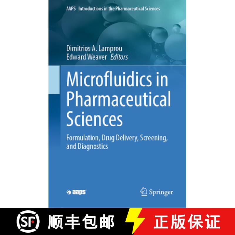 【3-4周达】Microfluidics in Pharmaceutical Sciences : Formulation, Drug Delivery, Screening, and Diag... [9783031607165]