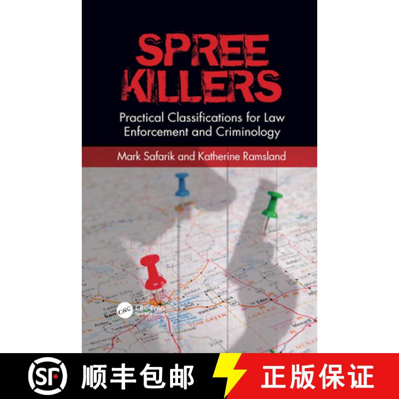【4周达】Spree Killers: Practical Classifications for Law Enforcement and Criminology [9781032086903]