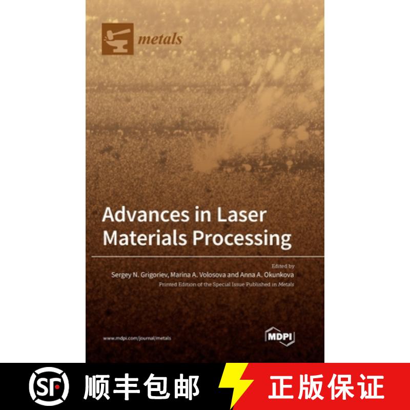 【2-3周达】Advances in Laser Materials Processing [9783036548876]