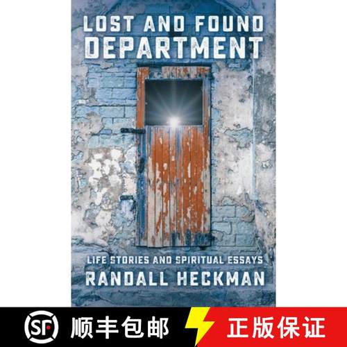预订 Lost and Found Department: Life Stories and Spiritual Essays [9781736309704]