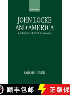 【3-4周达】John Locke and America: The Defence of English Colonialism [9780198279679]
