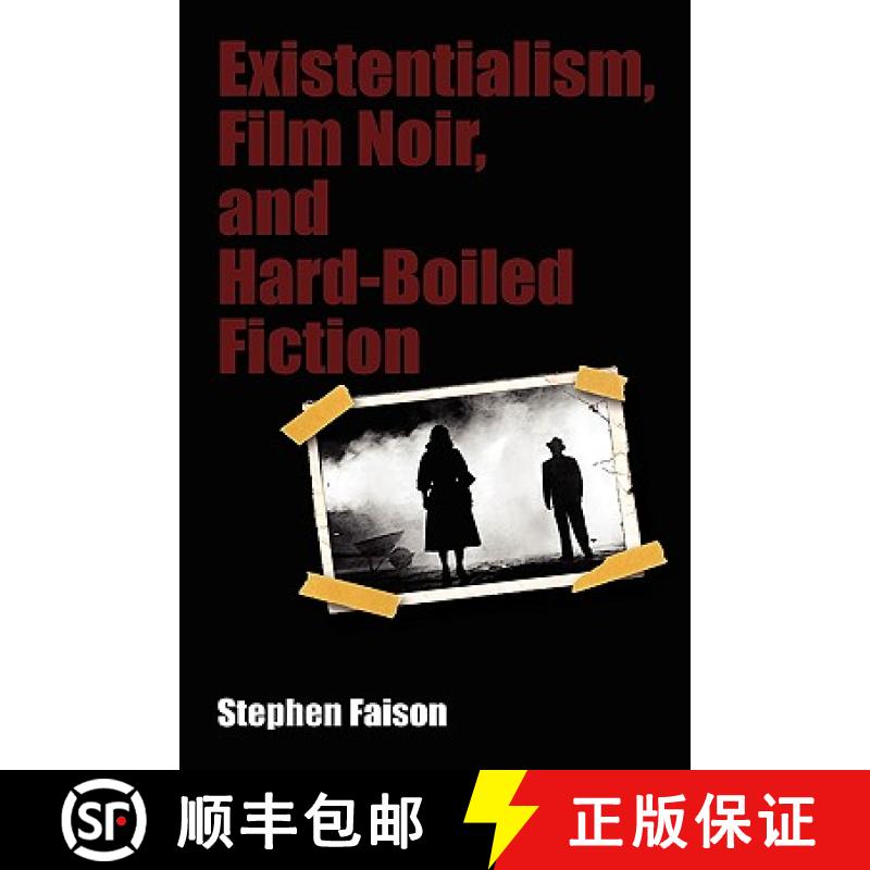 【3-4周达】Existentialism, Film Noir, and Hard-Boiled Fiction [9781604975734]