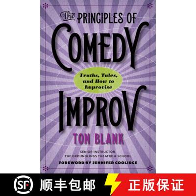 【3-4周达】The Principles of Comedy Improv: Truths, Tales, and How to Improvise [9781609388850]
