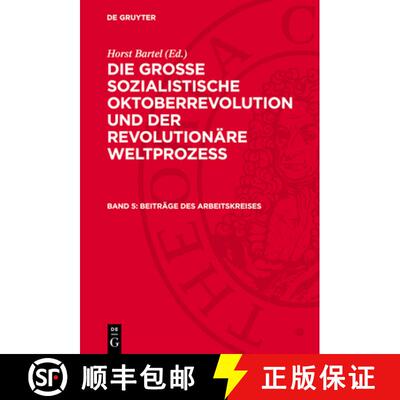 【3-4周达】精装 Beitrage des Arbeitskreises: Die Verwirklichung der Lehren der Groen Sozialistischen ... [9783112717349]