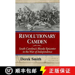 Epicenter South 3周达 Revolutionary Bloody 9781476696164 Independence War Carolina Camden the
