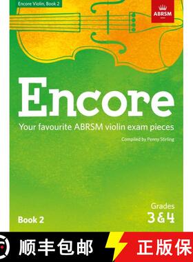 【3-4周达】Encore Violin, Book 2, Grades 3 & 4: Your favourite ABRSM violin exam pieces [9781848499362]