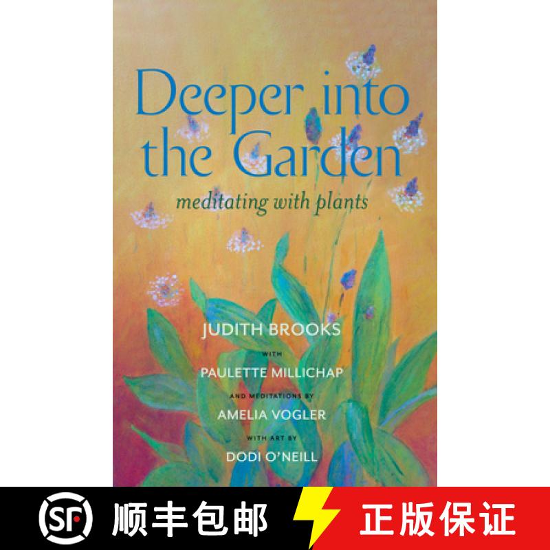 【3-4周达】Deeper Into the Garden: Meditating with Plants [9781937462444]