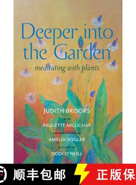 【3-4周达】Deeper Into the Garden: Meditating with Plants [9781937462444]
