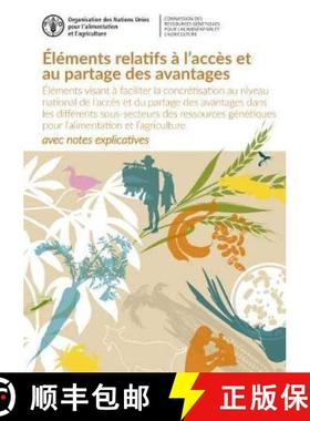 【3-4周达】Elements relatifs a l’acces et au partage des avantages: Elements visant a faciliter la c... [9789251319147]