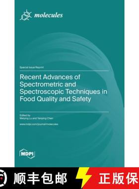 【3-4周达】Recent Advances of Spectrometric and Spectroscopic Techniques in Food Quality and Safety [9783036582313]