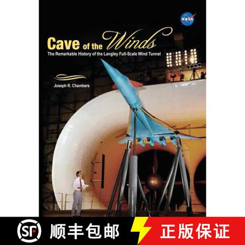 【3-4周达】Cave of the Winds: The Remarkable History of the Langley Full-Scale Wind Tunnel [9781782667247]