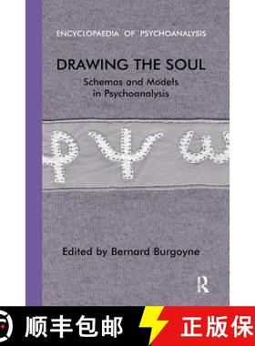 【3-4周达】Drawing the Soul : Schemas and Models in Psychoanalysis [9781855759039]