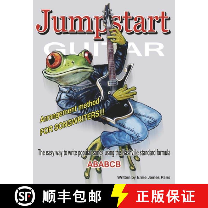 预订 Jumpstart Guitar: Arrangement Method for Songwriters!!! [9781667880327]