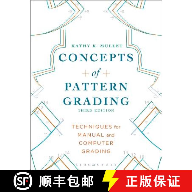 【3-4周达】Concepts of Pattern Grading: Techniques for Manual and Computer Grading [9781628922301]