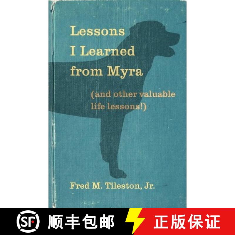【3-4周达】Lessons I Learned From Myra: (and other valuable life lessons) [9780615549132]