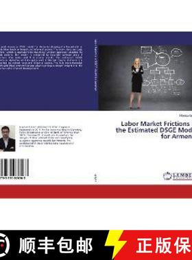 预订 Labor Market Frictions in the Estimated DSGE Model for Armenia [9783330076563]
