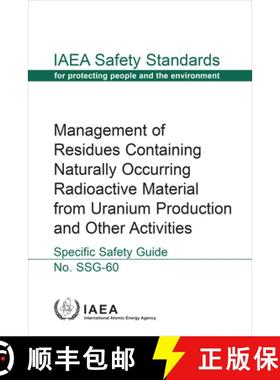 【3-4周达】Management of Residues Containing Naturally Occurring Radioactive Material from Uranium Pr... [9789201062192]