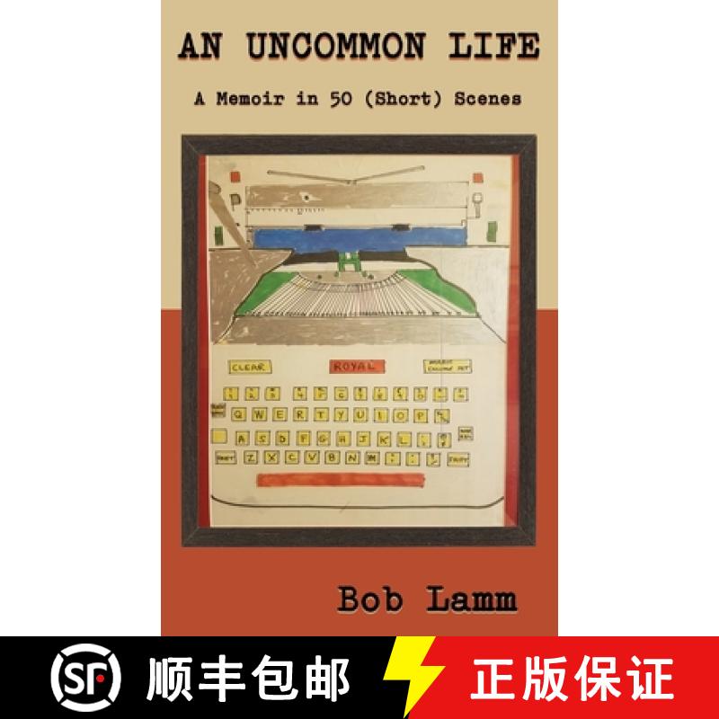 【3-4周达】An Uncommon Life: A Memoir in 50 (Short) Scenes [9780578899190]